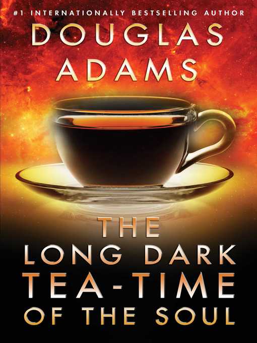 Title details for Long Dark Tea-Time of the Soul by Douglas Adams - Wait list